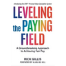 Leveling the Paying Field: A Groundbreaking Approach to Achieving Fair Pay
