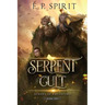 The Serpent Cult (Heroes of Ravenford Book 2)