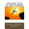Within You is the Power