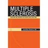 Multiple Sclerosis: Questions and Answers for Patients and Loved Ones