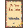 The Two Destinies