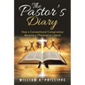 The Pastor's Diary: How a Conventional Conservative Became a Theological Liberal