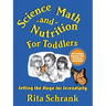 Science, Math, and Nutrition for Toddlers: Setting the Stage for Serendipity
