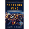 Scorpion Wind: A Trooper John Stella Novel