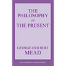 The Philosophy of the Present