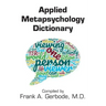 Applied Metapsychology Dictionary