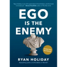 Ego Is the Enemy