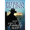 Not a Family Man (The Wedding Series, Book 8)