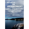 Retreat or Entrenchment?: Drug Policies in the Nordic Countries at a Crossroads