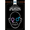 An Analysis of Michel Foucault's the History of Sexuality: Vol. 1: The Will to Knowledge
