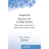 Death of Hometown: Political Elites and the Fate of Native Place in Modern China