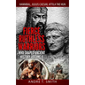 Fierce Ruthless Warriors Who Shaped Ancient History Vol. II: Hannibal, Julius Caesar, Attila The Hun