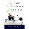 Row Daily, Breathe Deeper, Live Better: A Guide to Moderate Exercise