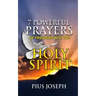 7 Powerful Prayers of Friendship with the Holy Spirit