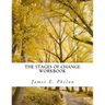 The Stages of Change Workbook: Practical Exercises For Personal Awareness and Change