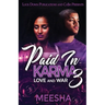 Paid in Karma 3: Love and War