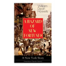A HAZARD OF NEW FORTUNES - A New York Story (American Classics Series)