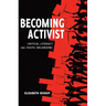 Becoming Activist: Critical Literacy and Youth Organizing