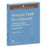 Strategic Fund Development: Building Profitable Relationships That Last: Building Profitable Relationships That Last