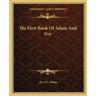The First Book of Adam and Eve