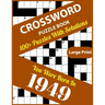 Crossword Puzzle Book: You Were Born In 1949: 100+ Large Print Crossword Puzzle Book For Who Were Born In 1949 To Enjoy Leisure Time With Cre