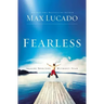 Fearless: Imagine Your Life Without Fear