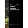 Transcendentalists Collection: Walden, Walking, Self-Reliance and Nature