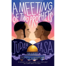 A Meeting of Two Prophets: In everyone's life there is someone they'll never forget, and a summer where it all began...