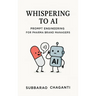 Whispering to AI: Prompt Engineering for Pharma Brand Managers