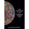The Invention of Race in the European Middle Ages