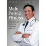 Male Pelvic Fitness: Optimizing Sexual & Urinary Health