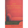 How Psychotherapy Really Works