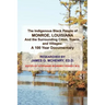 The Indigenous Black People of Monroe, Louisiana and the Surrounding Cities, Towns, and Villages
