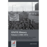 Unite History Volume 4 (1960-1974): The Transport and General Workers' Union (Tgwu): 'The Great Tradition of Independent Working Class Power'