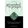 Grounded in Prayer Ldr