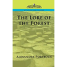 The Lore of the Forest