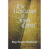 The Revelation of Jesus Christ