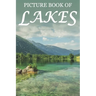 Picture Book of Lakes: For Seniors with Dementia [Full Spread Panorama Picture Books]