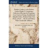 Primitive Cookery; or the Kitchen Garden Display'd. Containing a Collection of Receipts for Preparing a Great Variety of Cheap, Healthful and Palatabl