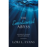 The Emotional Abyss: Overcoming the Traumatic Teen Years with Poetry
