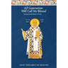 All Generations Will Call Me Blessed: Sermons on the Mother of God