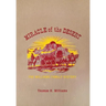 Miracle of the Desert: A History of the Thomas Ward and Surrounding Communities