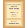 Montgomery County, Maryland Deed Books: Libers O-P-Q Abstracts, 1808-1813