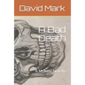 A Bad Death: A McAvoy Novella