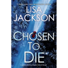 Chosen to Die