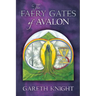 The Faery Gates of Avalon