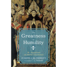 The Greatness of Humility: St. Augustine on Moral Excellence