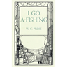 I Go A-Fishing