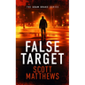 False Target: An Adam Drake Thriller