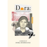 Dora: A Daughter of Unforgiving Terrain